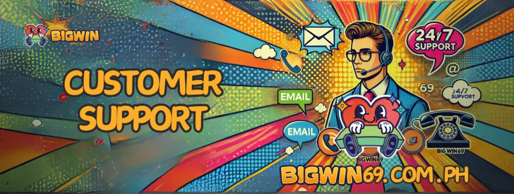 Experience Exceptional Customer Service at BIGWIN69